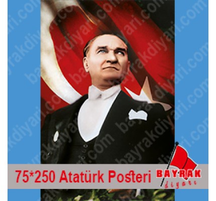 Atatürk Posteri 75x250