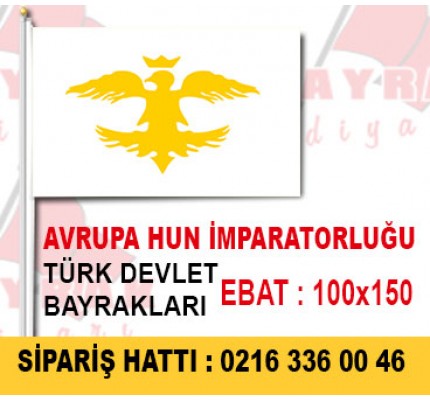 Avrupa Hun İmparatorluğu Bayrağı 100x150